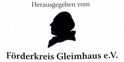 Publikation hrsg. vom F�rderkreis Gleimhaus e. V.